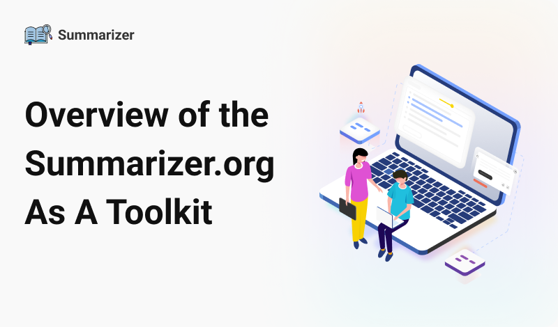 Overview of the AI Summarizer As A Toolkit